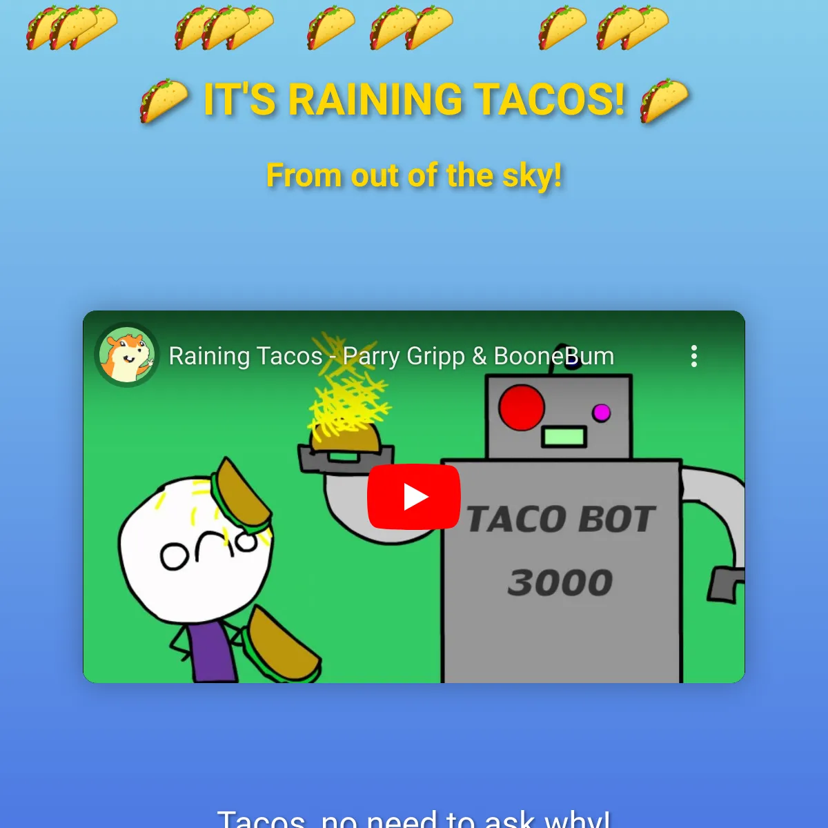 🌮 Raining Tacos! 🌮