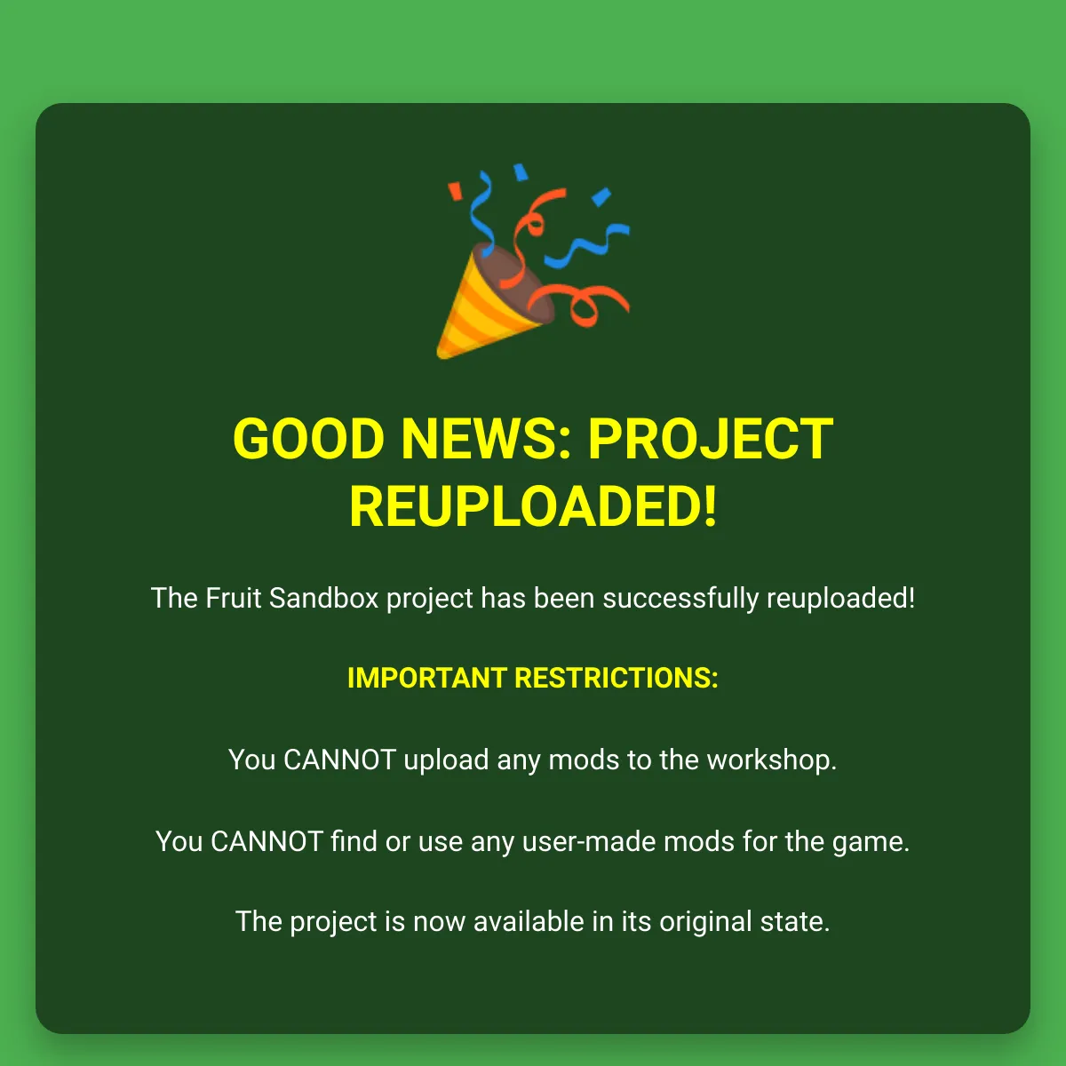 NOTICE: FRUIT SANDBOX WARNING