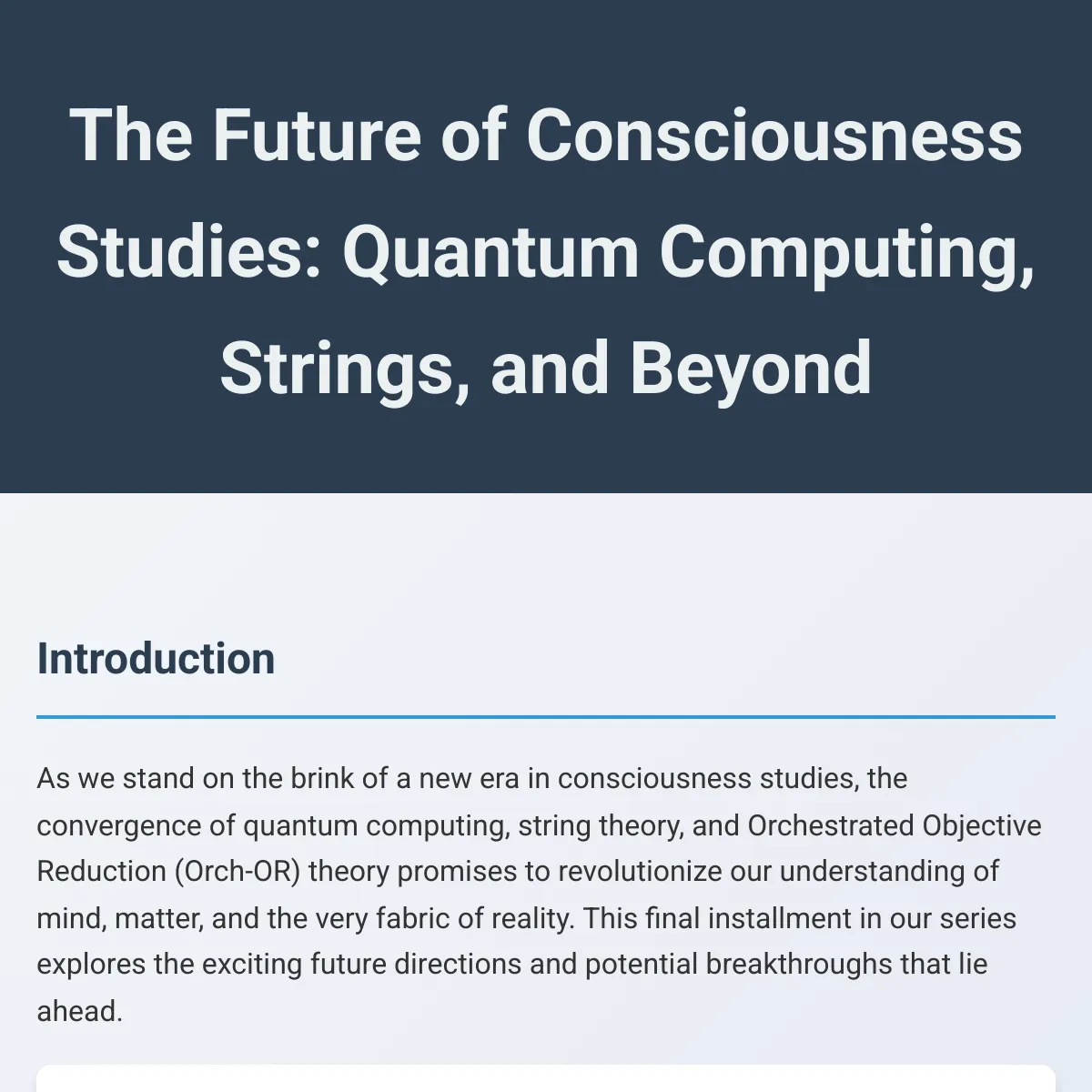The Future of Consciousness Studies: Quantum Computing, Strings, and Beyond