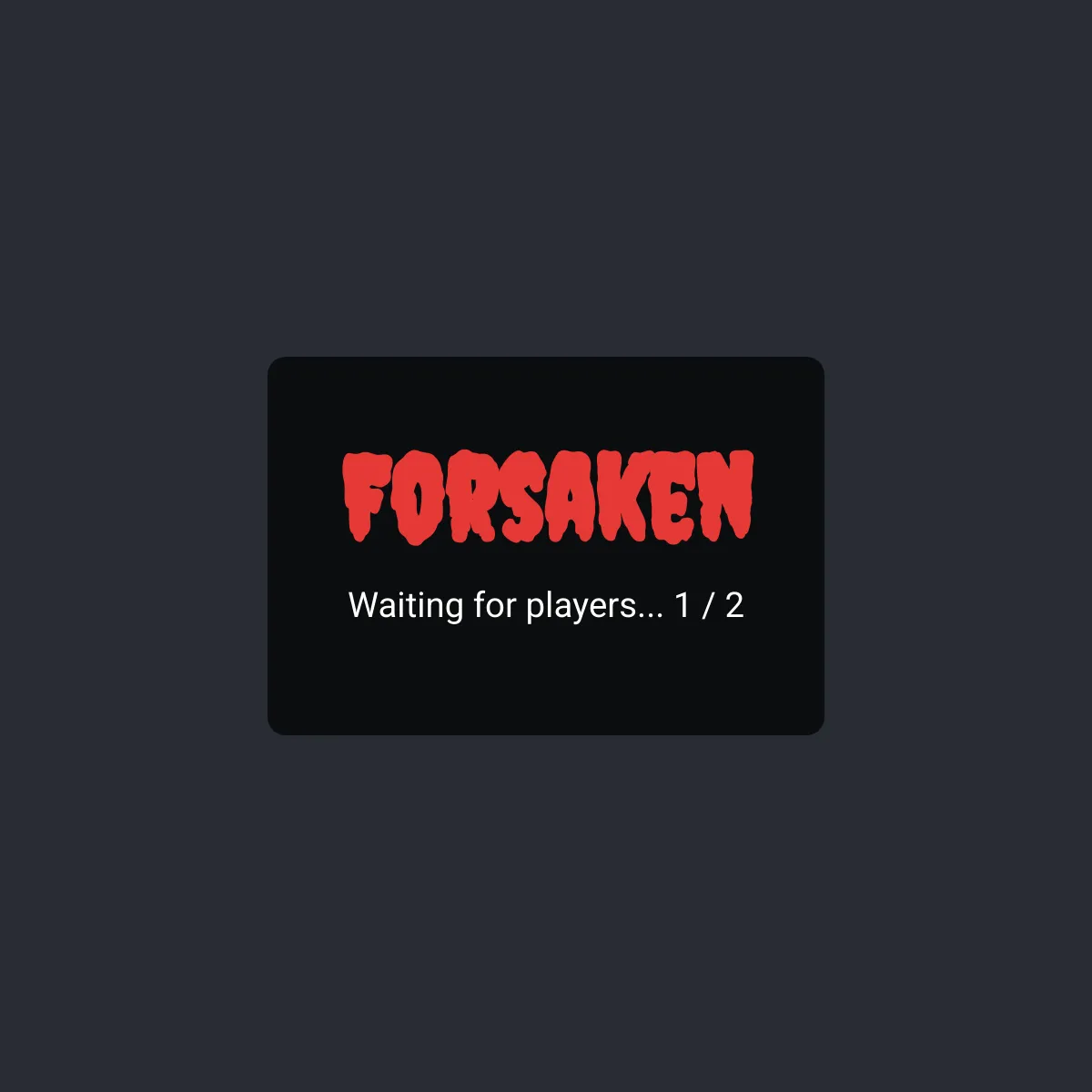 Forsaken