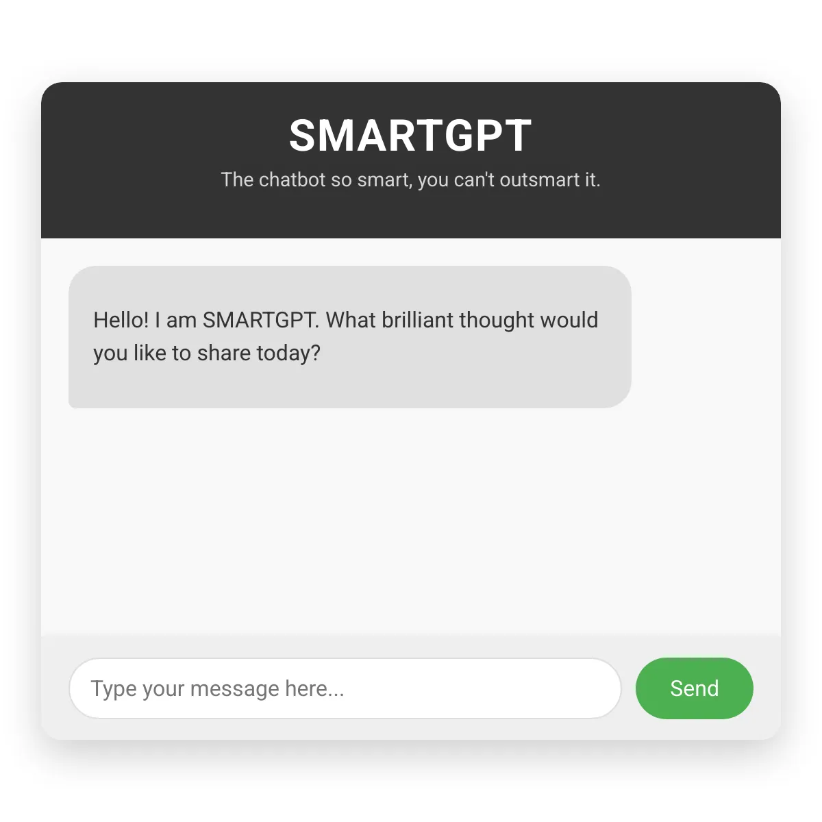 SMARTGPT - The Unoutsmartable Chatbot