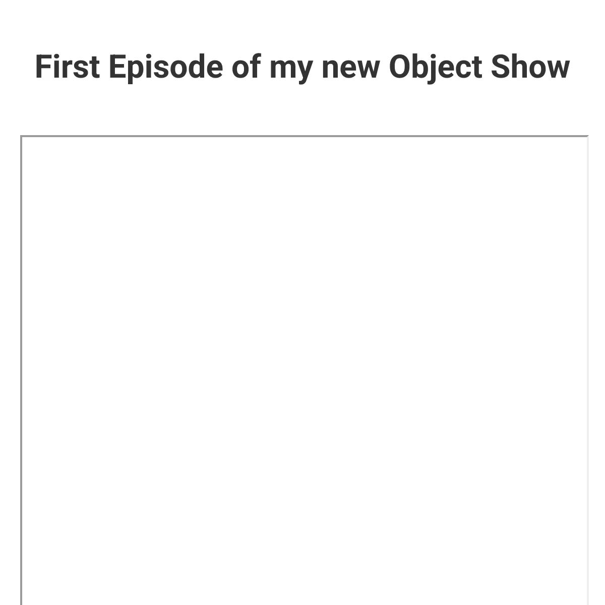TLTNTOS - My Object Show
