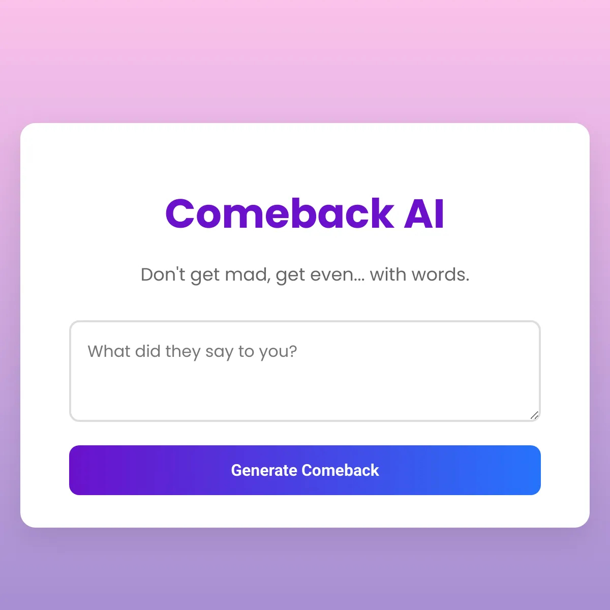 Comeback Generator