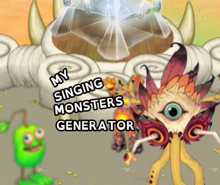 My Singing Monsters Generator
