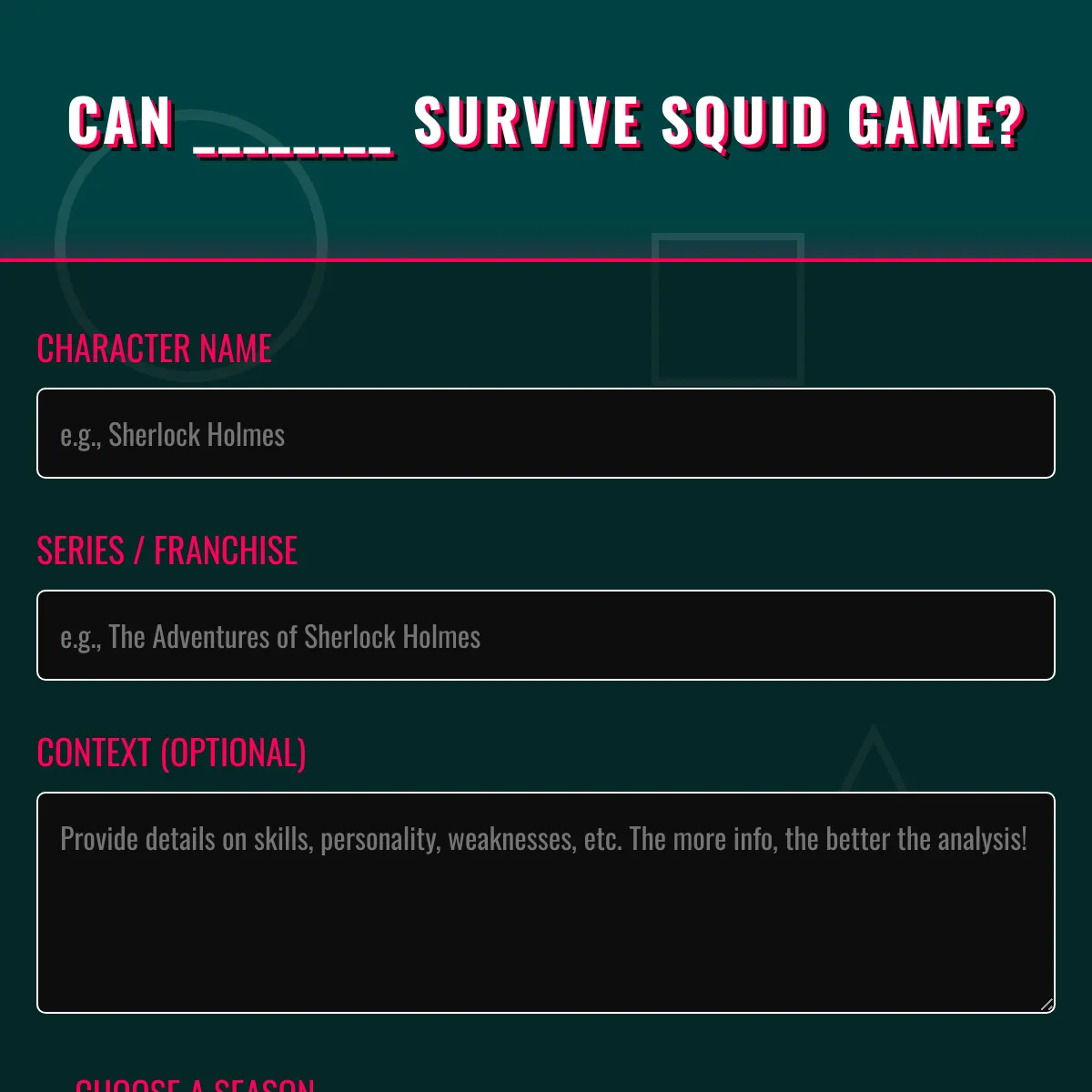 Can ________ Survive Squid Game?