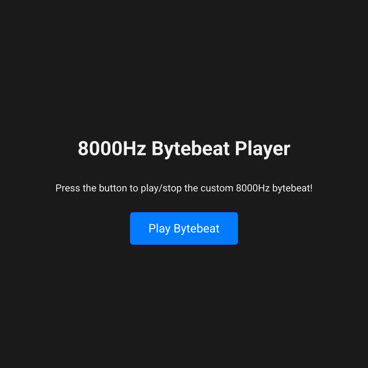 8000Hz Bytebeat Player
