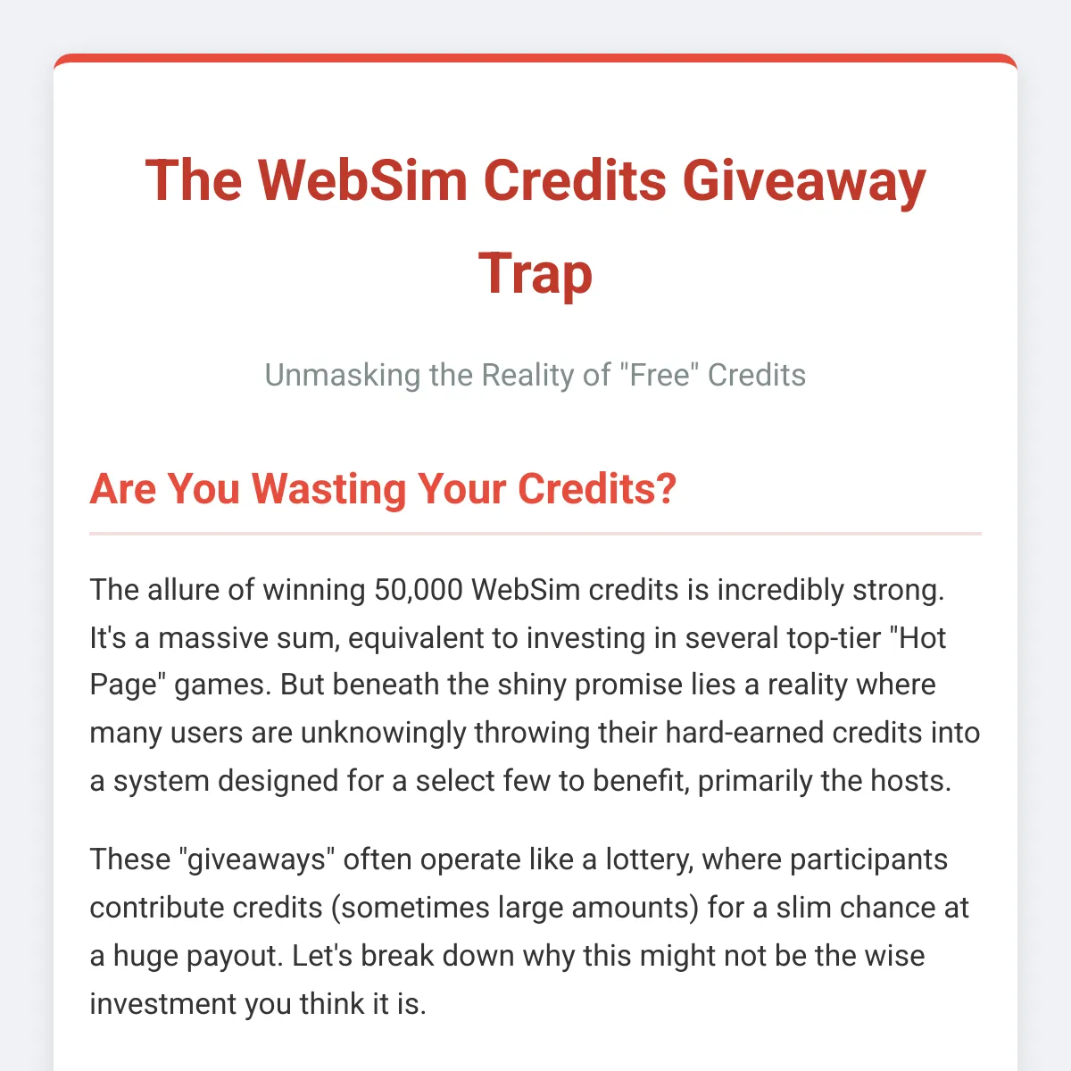 “Free” Credits may be Ruining Webim.