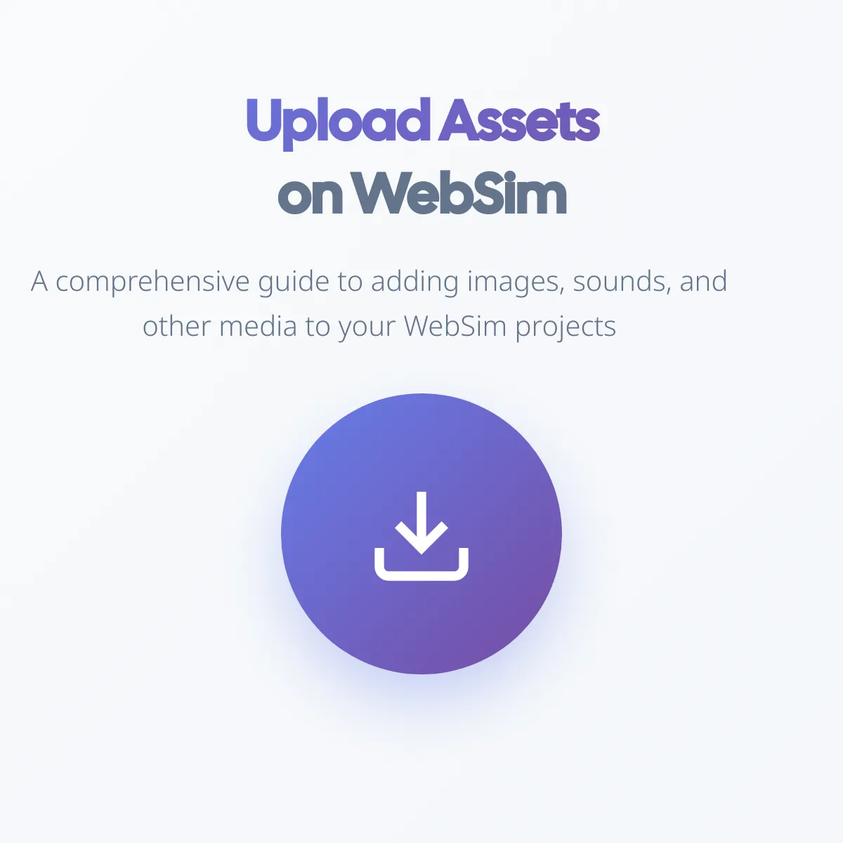 How to Upload Assets on WebSim