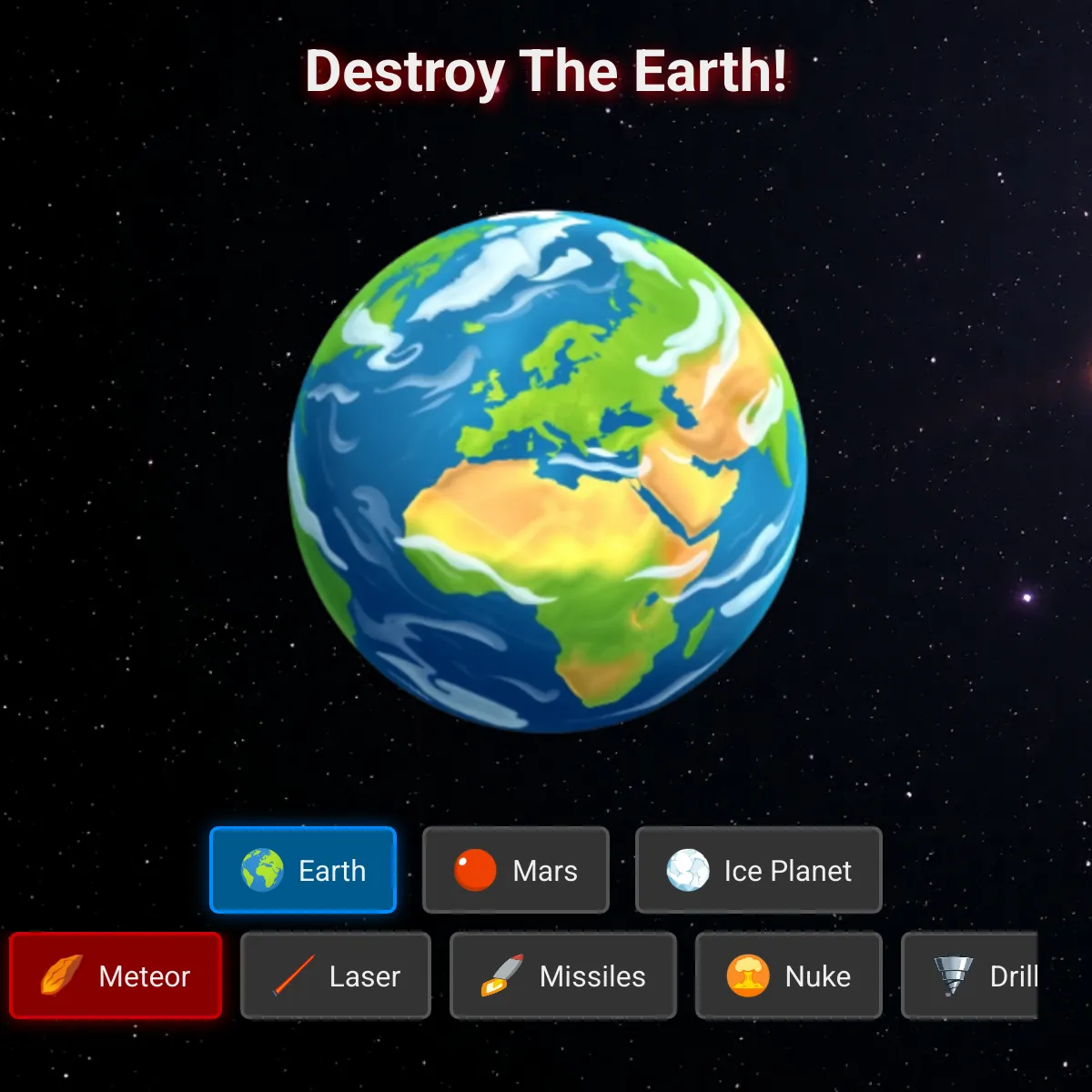 Destroy The Earth!