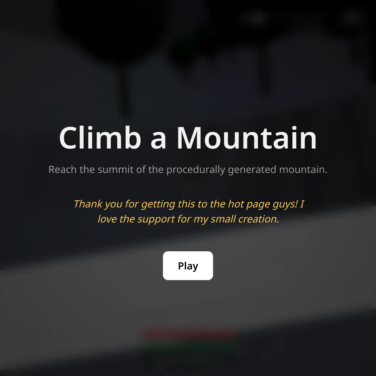 Climb a mountain {