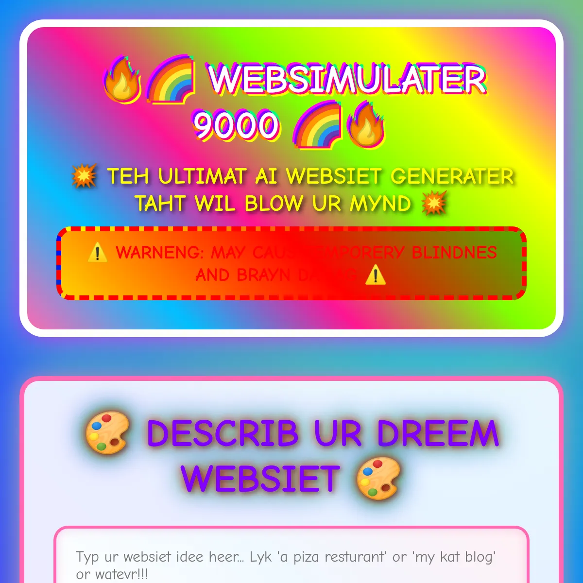 🔥🌈 WEBSIMULATOR 3000 🌈🔥 - AI Website Generator SUPREME!