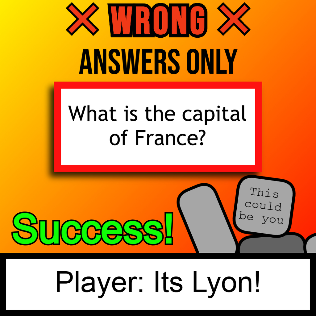 Wrong Answers Only (Update 3)