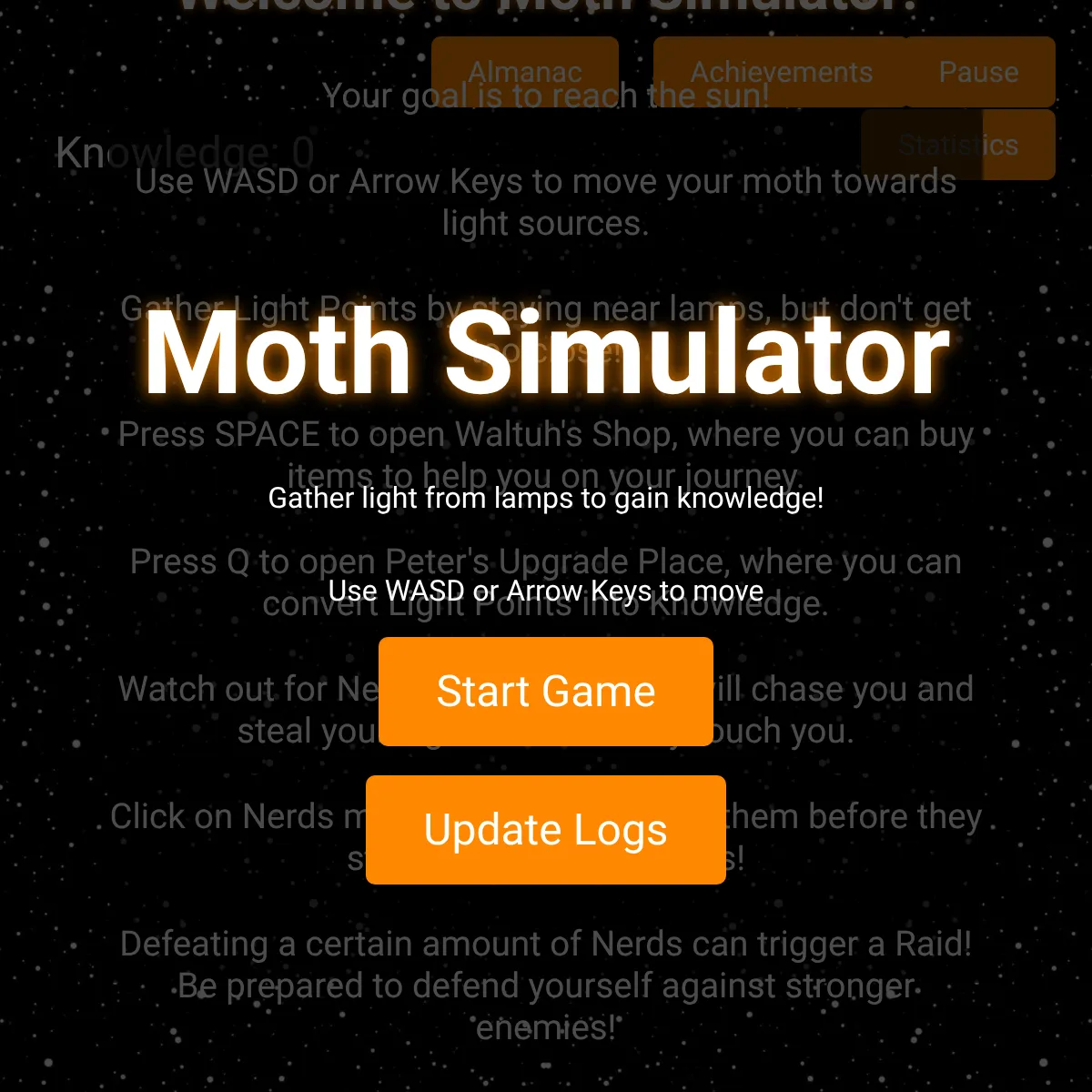 Moth Simulator (Pc only rn)