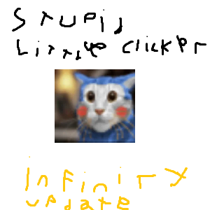 stupid little clicker