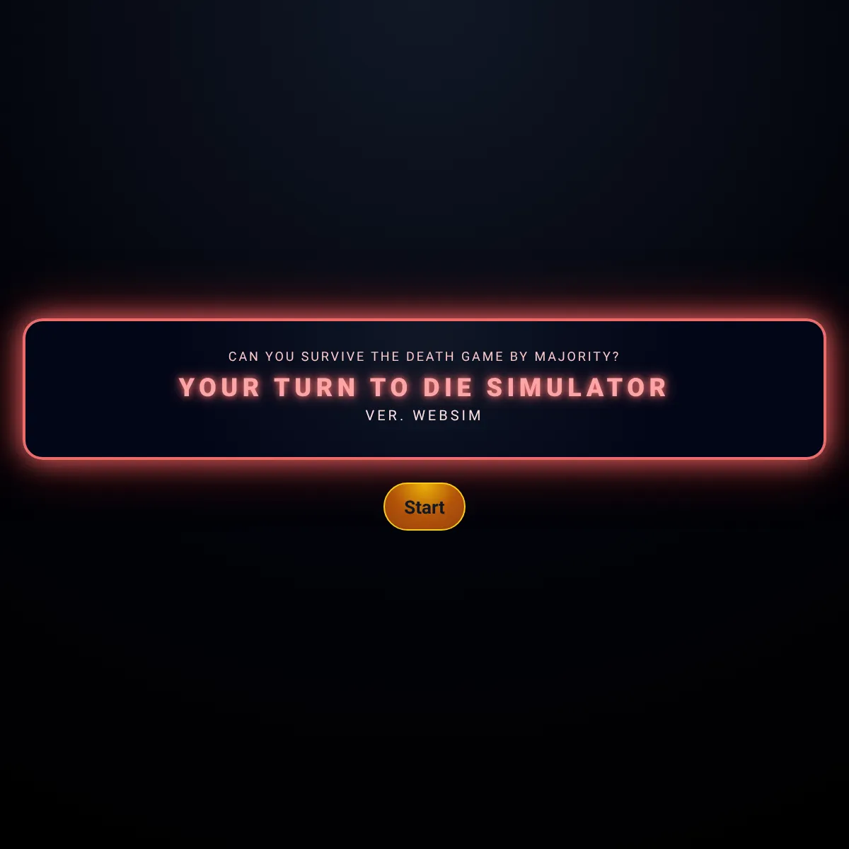 YOUR TURN TO DIE SIMULATOR
