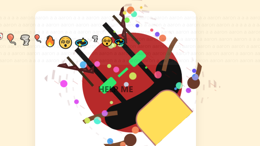 Every time you click, he gets weirder and crazier..