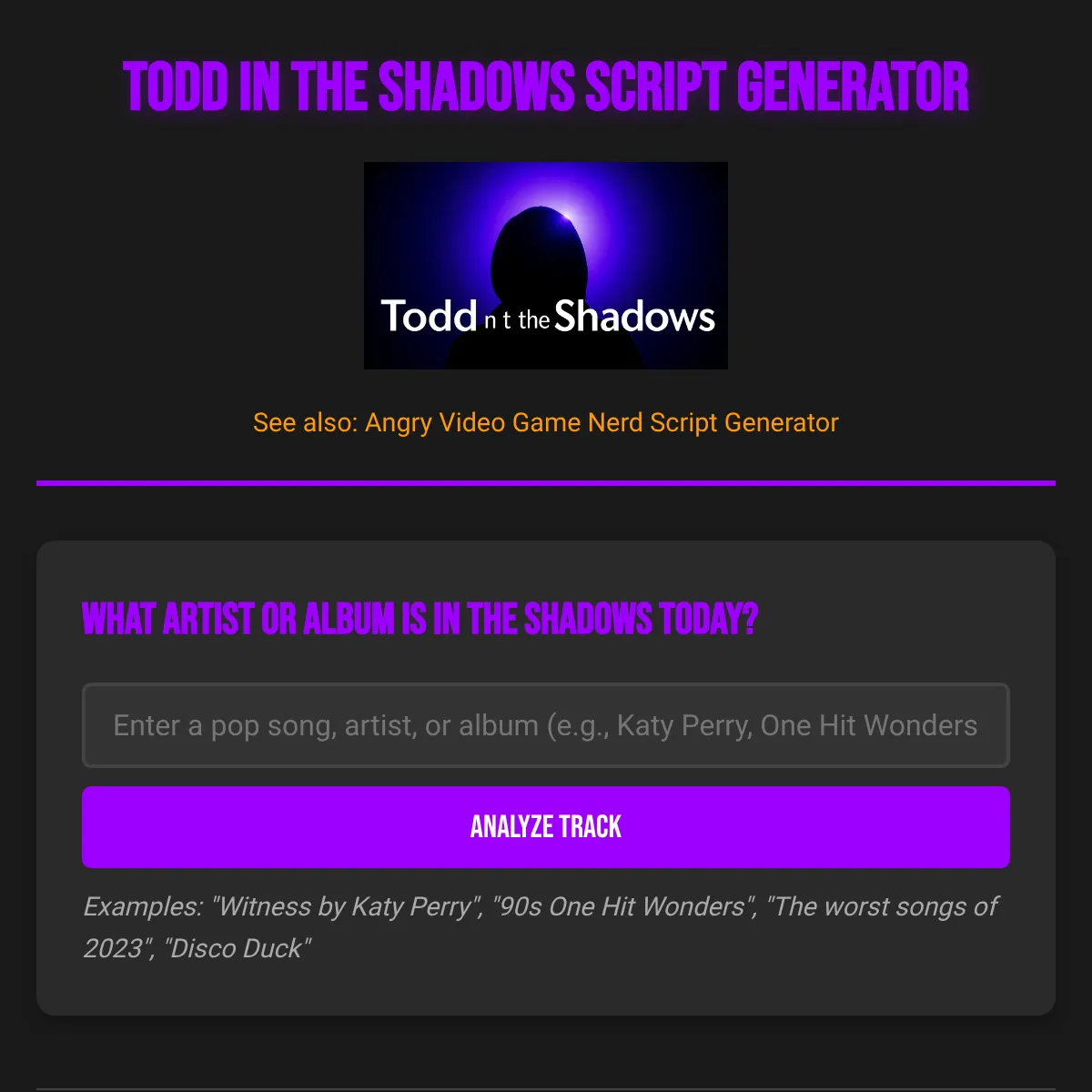 Todd in the Shadows Script Generator