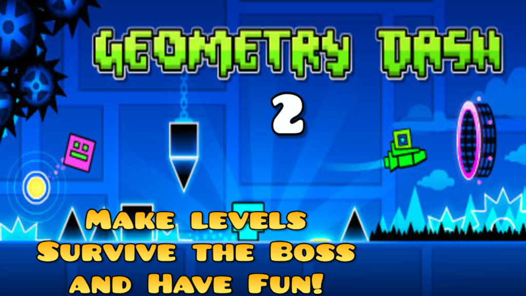 Geometry Dash 2 (The better geometry dash)