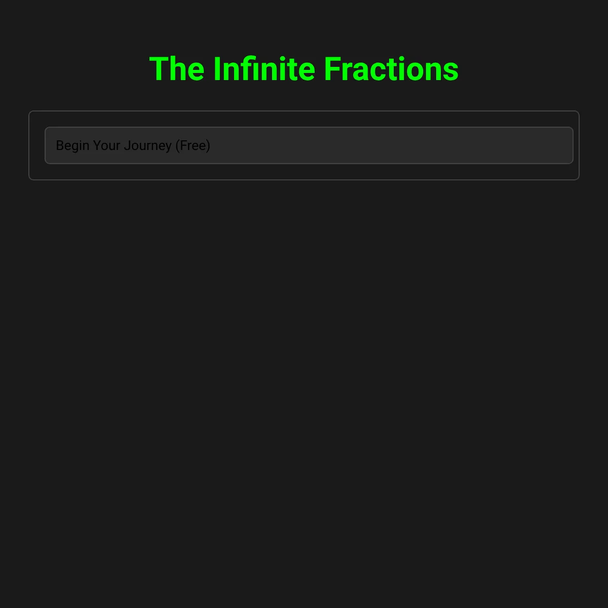 The Infinite Fractions