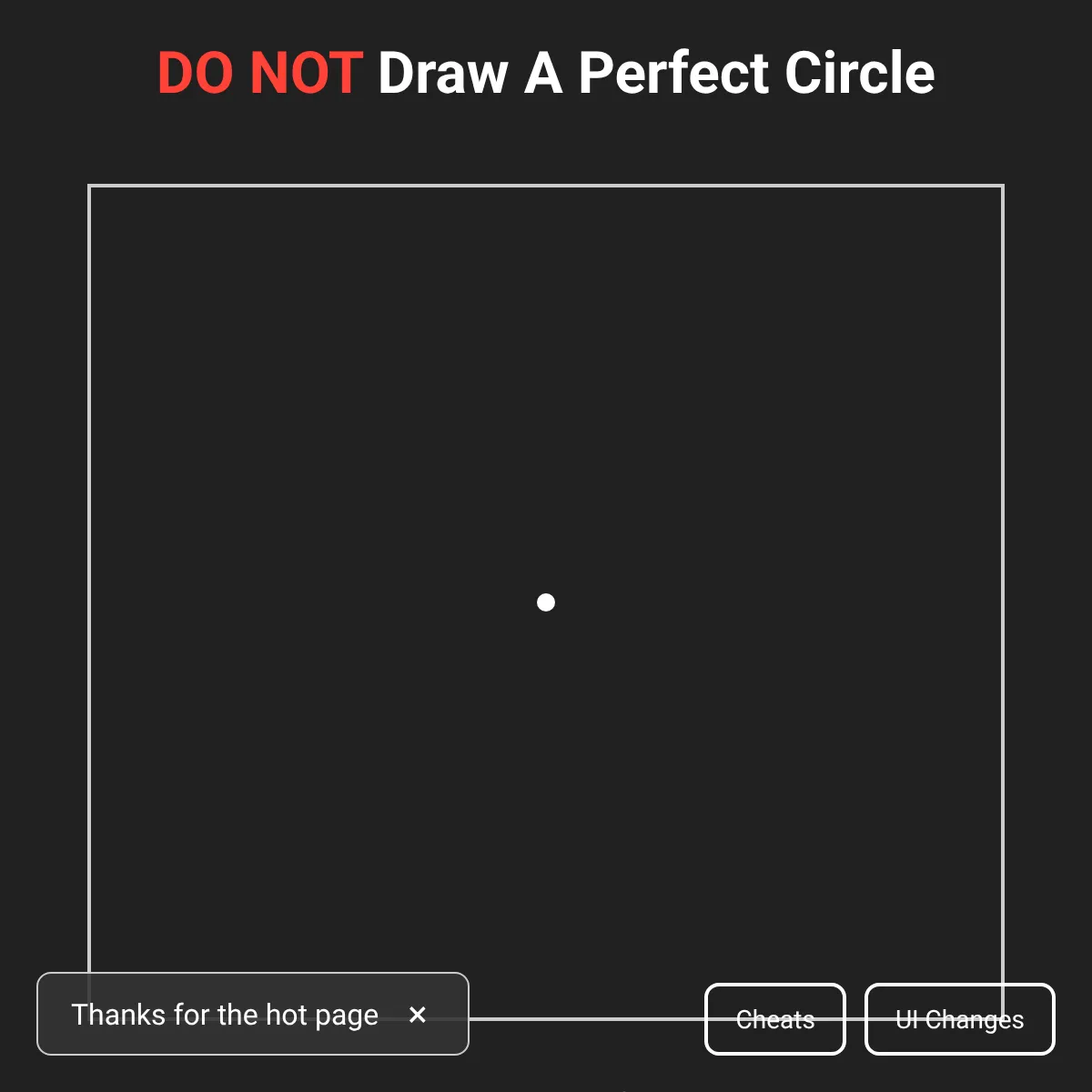 Don't Draw a Circle